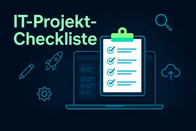 IT Projekt Checkliste - Schritt für Schritt